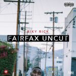 Riky Rick - Fairfax Uncut (Freestyle) [AuDio + ViDeo]
