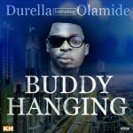 Durella ft Olamide - Body Hanging