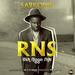 Sarkodie - RNS (Rich Nigga Shit)
