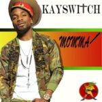 KaySwitch - Momma [AuDio]