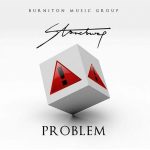 Stonebwoy - Problem [AuDio]