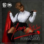 Yemi Alade - Gucci Ferragamo [AuDio]