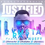 Rymsta Ray - Justified (Rock) ft Nuefy