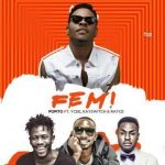 Popito - FEMI ft Ycee, KaySwitch & Rayce [AuDio]