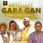 ArtQuake - Gara Gan ft Small Doctor & QDot [AuDio]