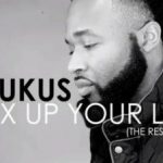 Rukus – Fix Up Your Life (The Response to M.I) [AuDio]