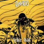 Davido – Like Dat [AuDio]