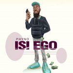 Phyno - Isi Ego [AuDio]