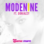 Modenine ft Don Jazzy - Some More