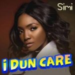 Simi – I Dun Care [AuDio]