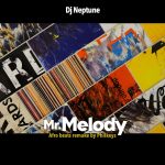 Philkeyz & DJ Neptune – Mr. Melody (Afrobeats Remake) [AuDio]