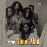 DNA – Sinnerman [AuDio]