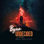Byno – Undecided (Chris Brown Cover) [AuDio]