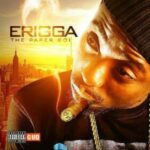 Erigga - Forget Your Marra [AuDio]