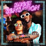 Orezi & Sheebah – Sweet Sensation [AuDio]