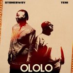Stonebwoy & Teni – Ololo [AuDio]