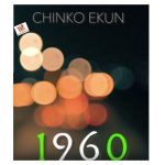 Chinko Ekun – 1960 [AuDio]