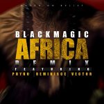 Black Magic - Africa [AuDio]