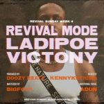 LadiPoe – Revival Mode ft Victony [AuDio]