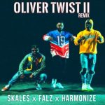 Skales, Falz & Harmonize – Oliver Twist II (Remix) [AuDio]