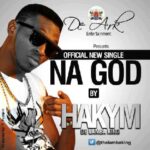 Hakym - Na God [AuDio]