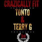 Tonto Dikeh ft Terry G - Crazically Fit #ItsPokoBaby