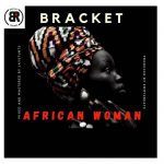 Bracket – African Woman