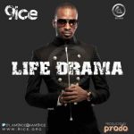 9ice - Life Drama
