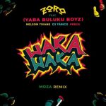 Zoro & Yaba Buluku Boyz – Waka Waka (Moza Remix) ft Preck, Nelson Tivane & DJ Tarico