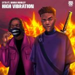 Lyta - High Vibration ft Naira Marley