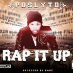 Posly TD - Rap It Up