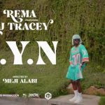 Rema - F.Y.N ft AJ Tracey [ViDeo]