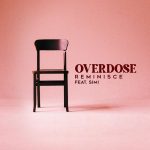 Reminisce - Overdose ft Simi