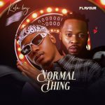 Kolaboy & Flavour - Normal Thing