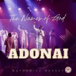 Nathaniel Bassey - Adonai