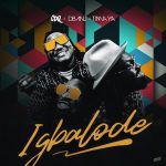 CDQ - Igbalode ft D'banj & Timaya