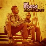 The Bridge - Omolade
