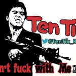 TenTik - Don't Fuck With Me