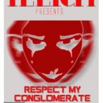 ILLICIT - RESPECT MY CONGLOMERATE