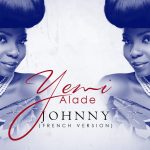 Yemi Alade - Johnny (French Version)