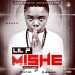 Lil P - Mishe [AuDio]