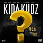 Kida Kudz - Ibeere [AuDio]