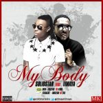 Solidstar - My Body ft Timaya [ViDeo]