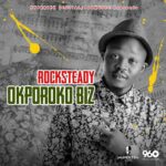 Rocksteady - Okporoko Biz [AuDio]