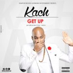 Kach - Get Up [AuDio]