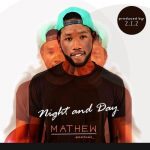 Mathew - Night and Day [AuDio]