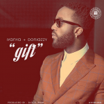 Iyanya - Gift ft Don Jazzy [AuDio]