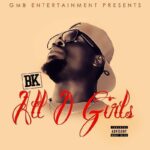 B.K - All D Girls