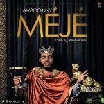 Lamboginny - Meje [AuDio]